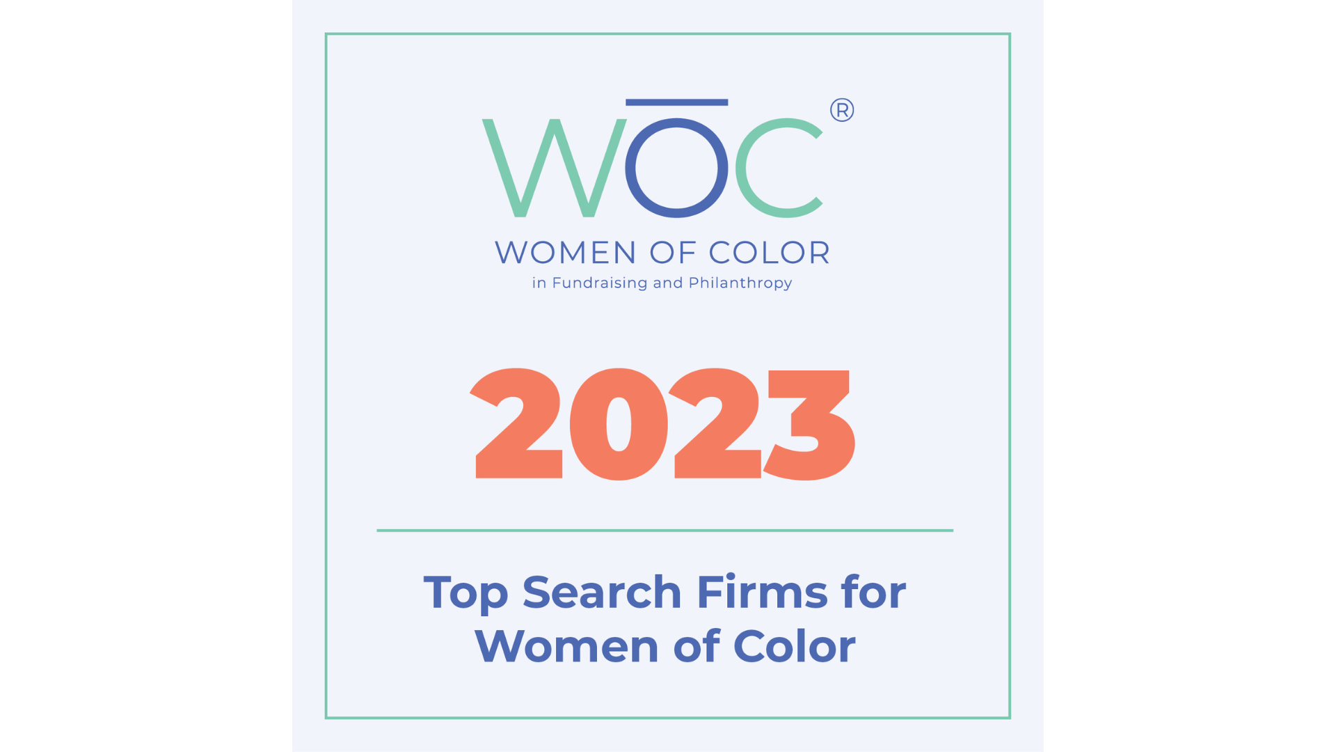 A badge reads: "Women of Color in Fundraising and Philanthropy: 2023 Top Search Firms for Women of Color."